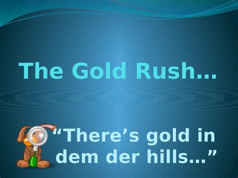 Gold Rush | History Resources