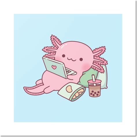 Cute Axolotl Chilling with Laptop And Snacks - Cute Axolotl - Posters ...