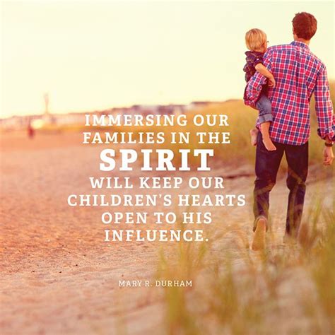 10 Inspirational Quotes about Family Time | ComeUntoChrist