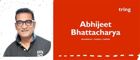 Abhijeet Bhattacharya- Best Songs, Age, Career, Family