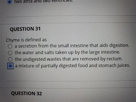 Solved two atria and two QUESTION 31 Chyme is defined as a | Chegg.com