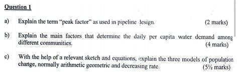 Solved Question 1 a) Explain the term "peak factor" as used | Chegg.com