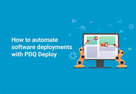 How to automate software deployments | PDQ