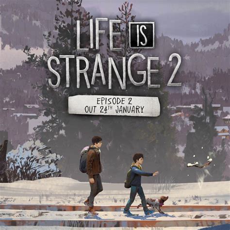 [ALL] Official Life is Strange 2 Episode 2 cover art! : r/lifeisstrange