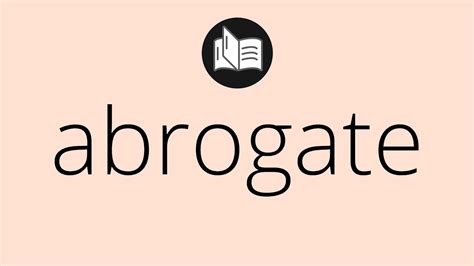 What ABROGATE means • Meaning of ABROGATE • abrogate MEANING • abrogate ...