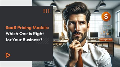 SaaS Pricing Models: Which One is Right for Your Business?