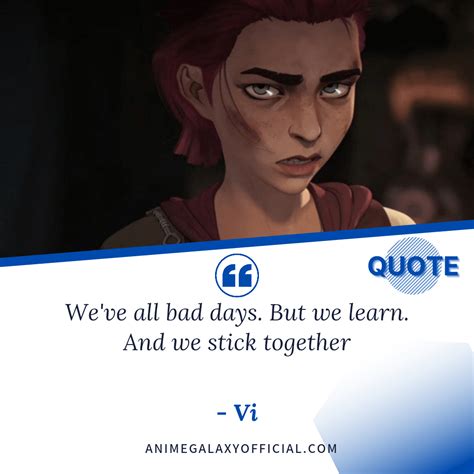 20+ Powerful Netflix's Arcane Quotes By Vi, Jinx and Jayce - Anime Galaxy | Legend quotes ...