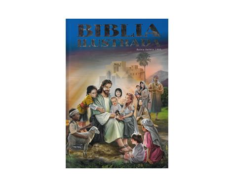 Illustrated Bible by Safeliz (Spanish) La Biblia ilustrada (Reina-Valera 1995) (Español)