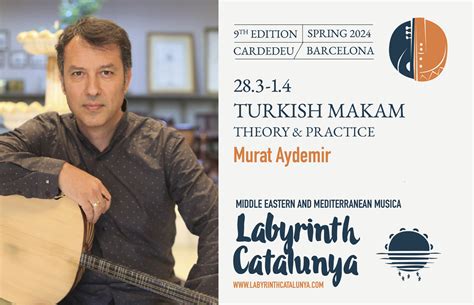 Murat Aydemir: Turkish Makam - Theory & Practice - Labyrinth Catalunya Musical Workshop