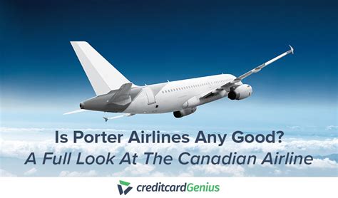 Is Porter Airlines Good? | creditcardGenius