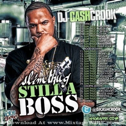 Slim Thug Boss Life Mixtape Download - defenseselfie