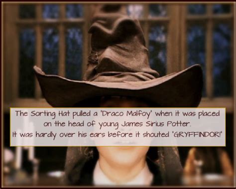 Time to tell our story, The Sorting Hat pulled a “Draco Malfoy” when it...