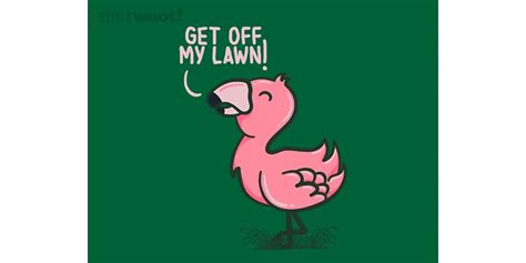 get Off My Lawn