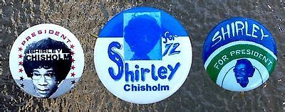 3 Shirley Chisholm 1972 Presidential Campaign Buttons -- Antique Price ...