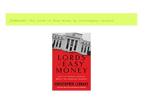 PPT - [DOWNLOAD] The Lords of Easy Money by Christopher Leonard ...