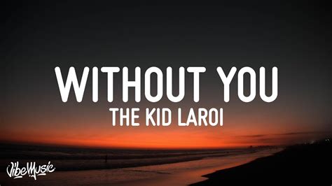 The Kid LAROI - WITHOUT YOU (Lyrics) Chords - Chordify