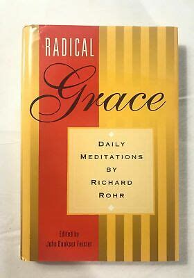 Radical Grace Daily Meditations by Richard Rohr 1993 Free Shipping 9780867161519 | eBay