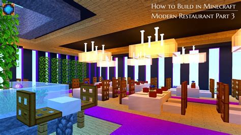 Modern Restaurant Interior Design: How to Build in Minecraft: Modern Restaurant Part 3 - YouTube