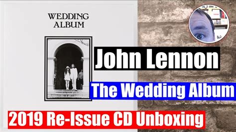 John Lennon Wedding Album 2019 CD Unboxing - DSLR Guru