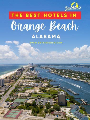 The Best Orange Beach, Alabama Hotels To Stay At - Betsi World