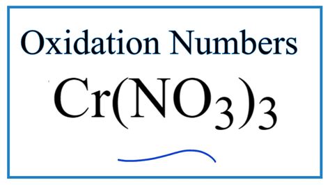 How to find the Oxidation Number for Cr in Cr(NO3)3 - YouTube