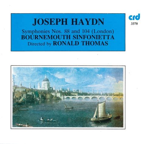 Haydn: Symphonies Nos. 88 & 104 In D "London" - Bournemouth Sinfoniett – ClassicSelect World