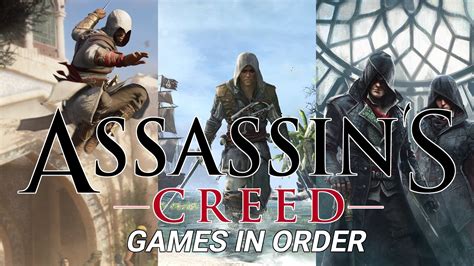 Assassin's Creed games in order: chronological and release