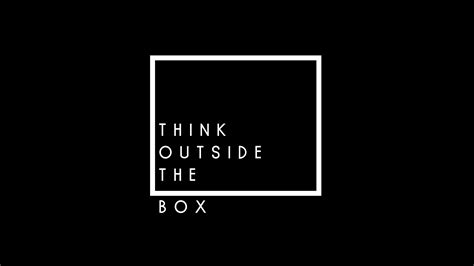 Think Outside the Box wallpaper, 4K, Popular quotes, 8K, Black ...