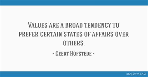 Values are a broad tendency to prefer certain states of...