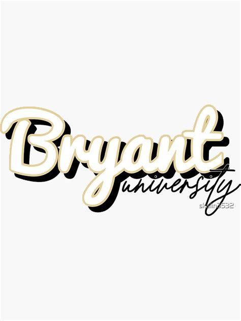 "Bryant University " Sticker by skalin3532 | Redbubble | Bryant ...