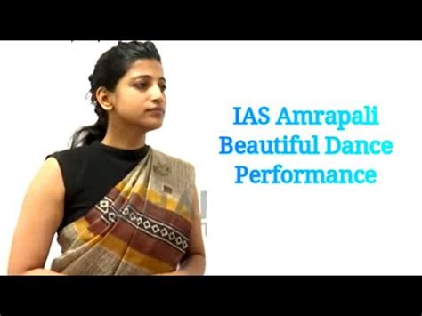 IAS Amrapali Kata, Warangal Collector Beautiful Dance Performance, Step into LBSNAA - YouTube