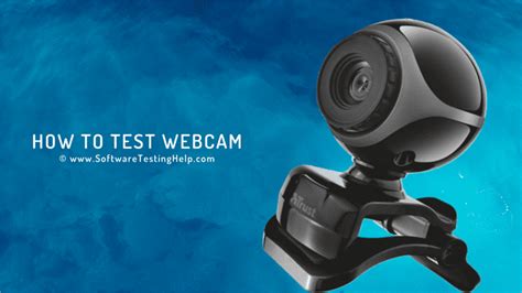 How to Test Webcam On Windows 10 And macOS