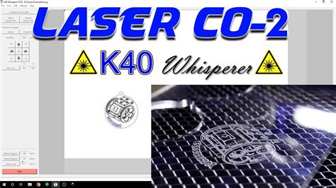 Laser Co2 40w - Instalacion y uso de K40 Whisperer - YouTube