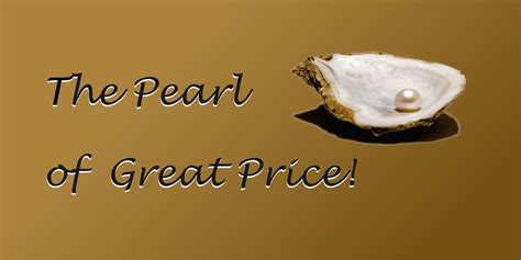 The Pearl of Great Price! – Living Truth