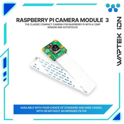 Jual Raspberry Pi Camera Module 3 - Standard NoIR di Seller Wartek IDN - Sorosutan, Kota ...