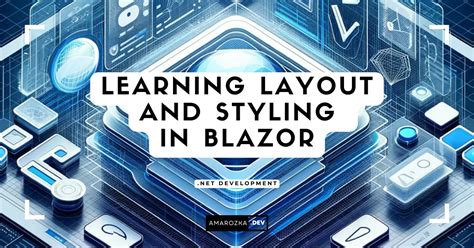 Learning Blazor Layout (Guide for Beginners + Examples) - .Net Code ...