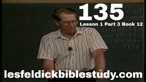 May 15, 2018 – Les Feldick Bible Study