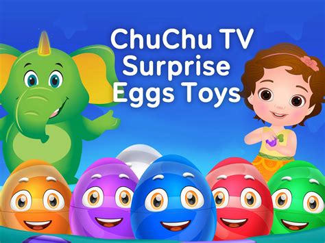 Prime Video: ChuChu TV Surprise Eggs Toys Season 4