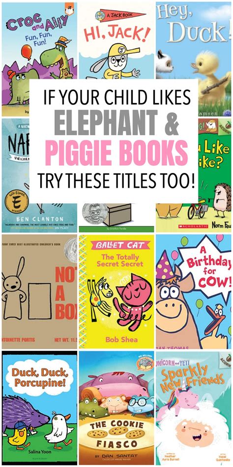 If Your Child Loves Elephant and Piggie Books, Try These Titles - Everyday Reading