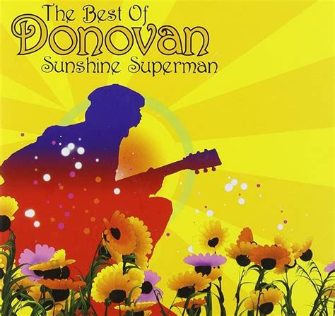 The Best Of Donovan: Sunshine Superman: Amazon.co.uk: CDs & Vinyl