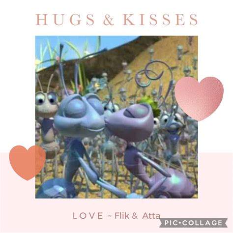 Hugs and kisses love Flik and atta by ElsyR25 on DeviantArt