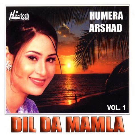 Dil Da Mamla - Humera Arshad Vol.1 by Humera Arshad on Amazon Music - Amazon.co.uk