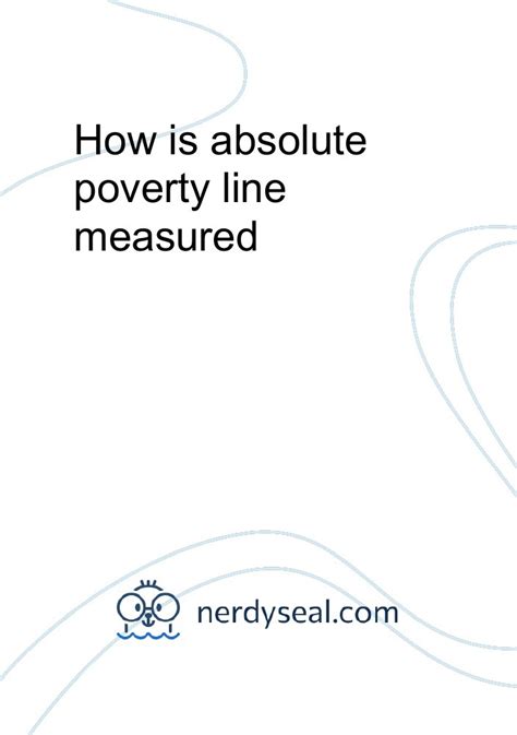 How is absolute poverty line measured - 365 Words - NerdySeal