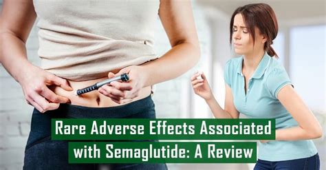 An In-Depth Review of the Rare Adverse Effects of Semaglutide | MedSynapse