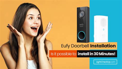 Eufy Doorbell Installation: Is It Possible To Install In 30 Minutes!