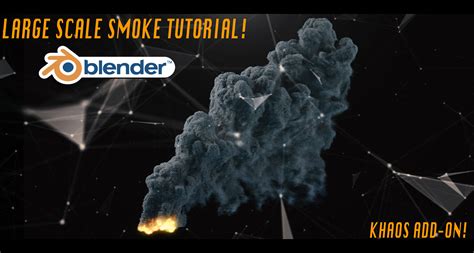 Blender Smoke Plume Tutorial: The Key! : ft. KHAOS add-on ...