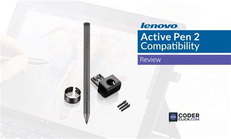 Lenovo Active Pen 2 Compatibility for Better Configuration