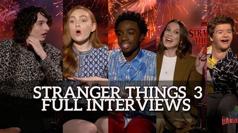 Stranger Things 3 | FULL INTERVIEW - Millie, Finn, Noah, Sadie, Gaten ...