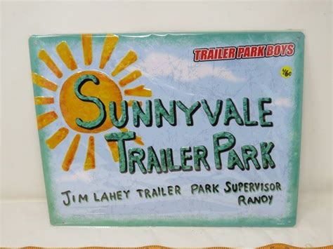 TIN SUNNYVALE TRAILER PARK BOYS SIGN ( 17”X13 “) *REPRODUCTION* - Schmalz Auctions