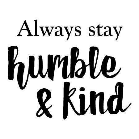 Humble And Kind Wall Quotes™ Decal | WallQuotes.com